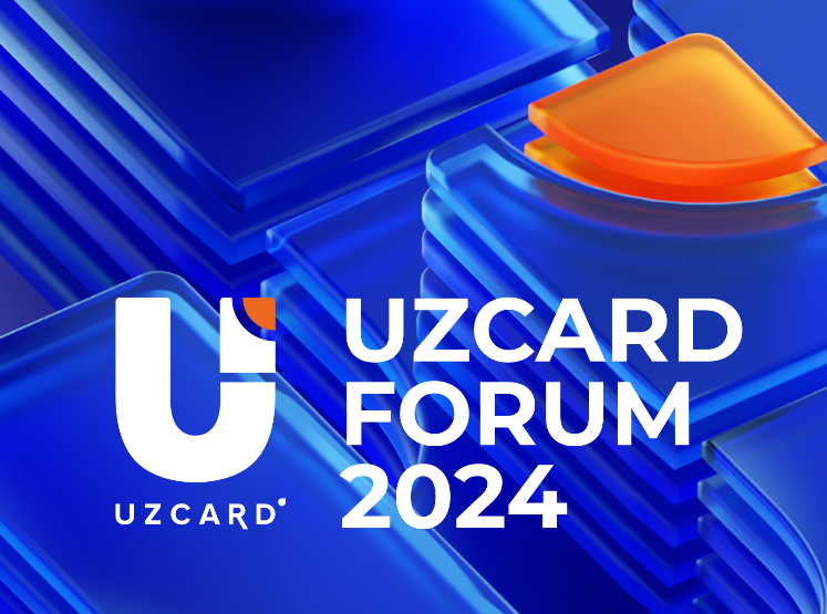 «UZCARD FORUM 2024: OPEN BANKING – Будущее финтеха»